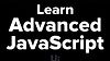 Advanced JavaScript