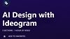 AI Design with Ideogram
