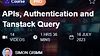 APIs, Authentication and Tanstack Query