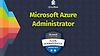 AZ-104 Microsoft Azure Administrator