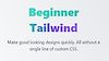 Beginner Tailwind