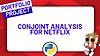 Conduct a Choice-Based Conjoint Analysis for Netflix with Python