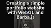 Creating a simple portfolio website with WebGL and Barba.js