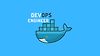 Docker for DevOps Engineers