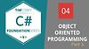 Foundation in C#: Object Oriented Programming
