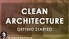 Getting Started: Clean Architecture in .NET
