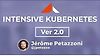 Intensive Kubernetes: 2.0