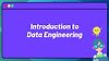 Introduction to Data Engineering