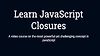 Learn JavaScript Closures (PRO)