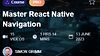 Master React Native Navigation