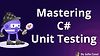 Mastering C# Unit Testing