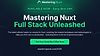 Mastering Nuxt, 2025 Edition