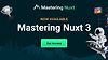 Mastering Nuxt 3