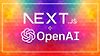 Next JS & Open AI / GPT: Next-generation Next JS & AI apps