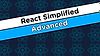 React Simplified - Advanced