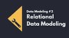 Relational Data Modeling