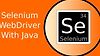 Selenium WebDriver With Java