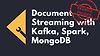 Streaming with Kafka & Spark