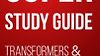 Super Study Guide: Transformers & Large Language Models