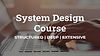 System Design Course