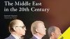 The Middle East in the 20th Century