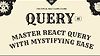 The Official React Query Course - query.gg