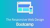 The Responsive Web Design Bootcamp