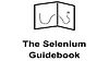 The Selenium Guidebook (The Complete Package Java + Python Edition)