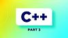 Ultimate C++ Part 3: Advanced