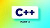 Ultimate C++ Part 3: Advanced