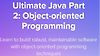 Ultimate Java Part 2: Object-oriented Programming