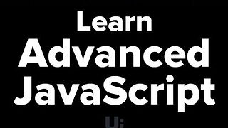 Advanced JavaScript