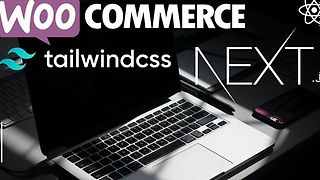 Advanced NextJS WooCommerce REST API, TailwindCSS - Part-2