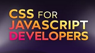 CSS for JavaScript Developers