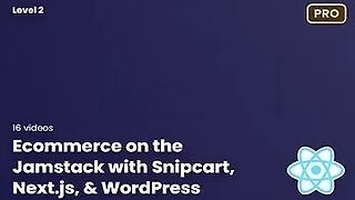 Ecommerce on the Jamstack with Snipcart, Next.js, & WordPress
