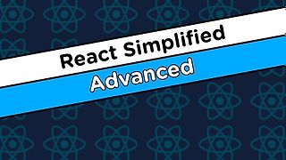 React Simplified - Advanced