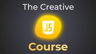 The Creative Javascript Course