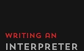Writing An Interpreter In Go