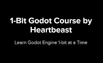 1-Bit Godot Course by Heartbeast