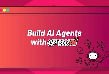 Build AI Agents with CrewAI
