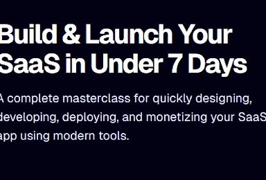 Build & Launch Your SaaS in Under 7 Days