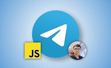 Build Telegram Bots with JavaScript: The Complete Guide