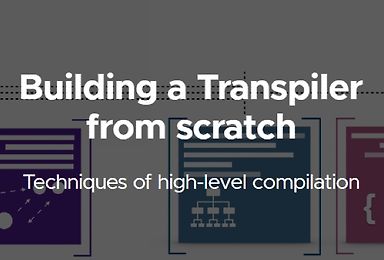 Building a Transpiler from scratch