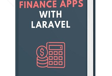 Building Finance Apps with Laravel