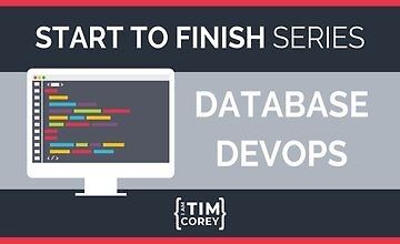 Database DevOps from Start to Finish