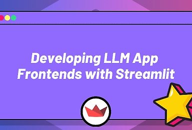 Developing LLM App Frontends with Streamlit