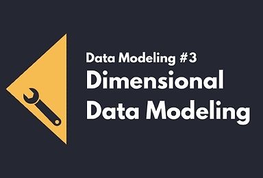 Dimensional Data Modeling