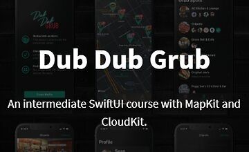 Dub Dub Grub. An intermediate SwiftUI course with MapKit and CloudKit.