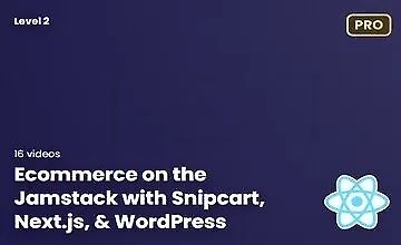 Ecommerce on the Jamstack with Snipcart, Next.js, & WordPress