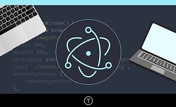 Electron From Scratch: Build Desktop Apps With JavaScript